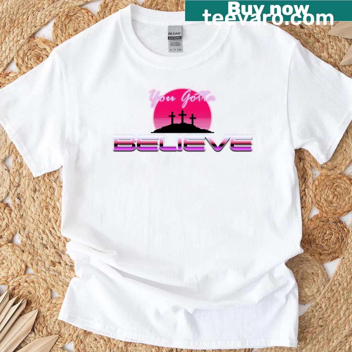 Inspirational text 'You Gotta Believe' on T-shirt. — on a men's t-shirt