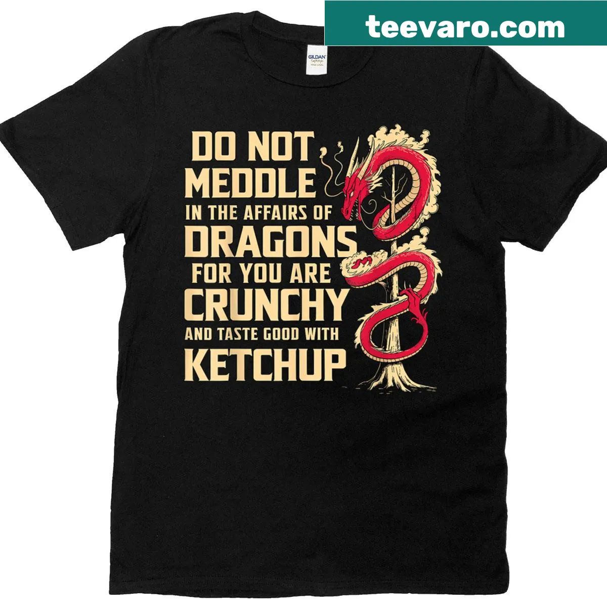 Typographic design stating 'Do Not Meddle In The Affairs Of Dragon Lover' — on a men's t-shirt
