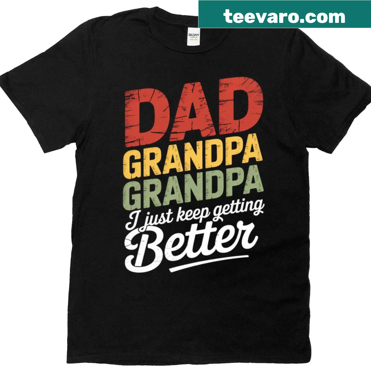 Father's Day t-shirt celebrating roles of dad, grandpa, and great grandpa. — on a men's t-shirt