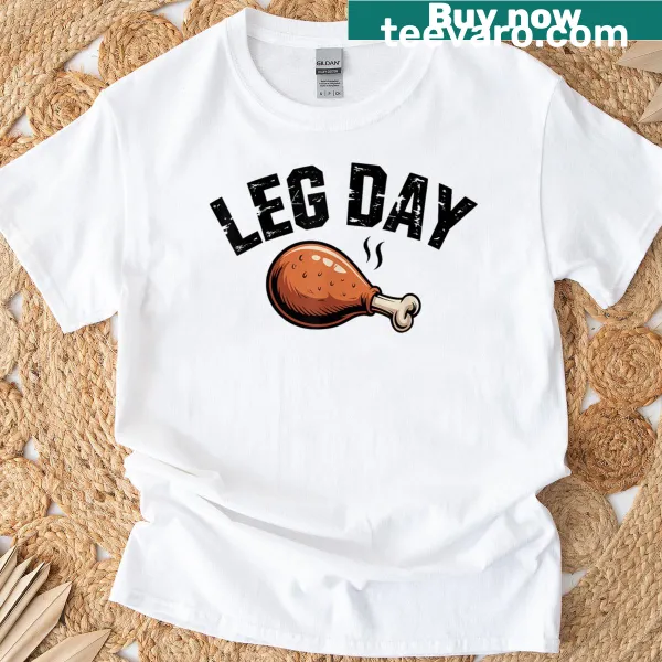 Thanksgiving t-shirt with a turkey lifting weights and leg day text