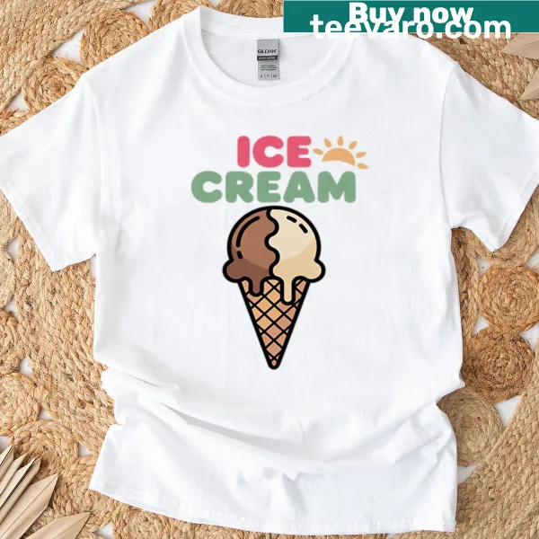 Playful T-shirt with the phrase about ice cream and fun.