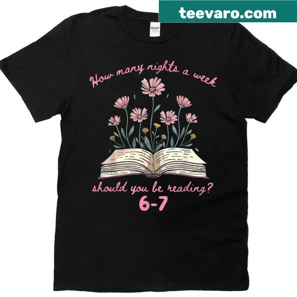 Floral shirt with the phrase 'How Many Nights Reading 67' for book lovers