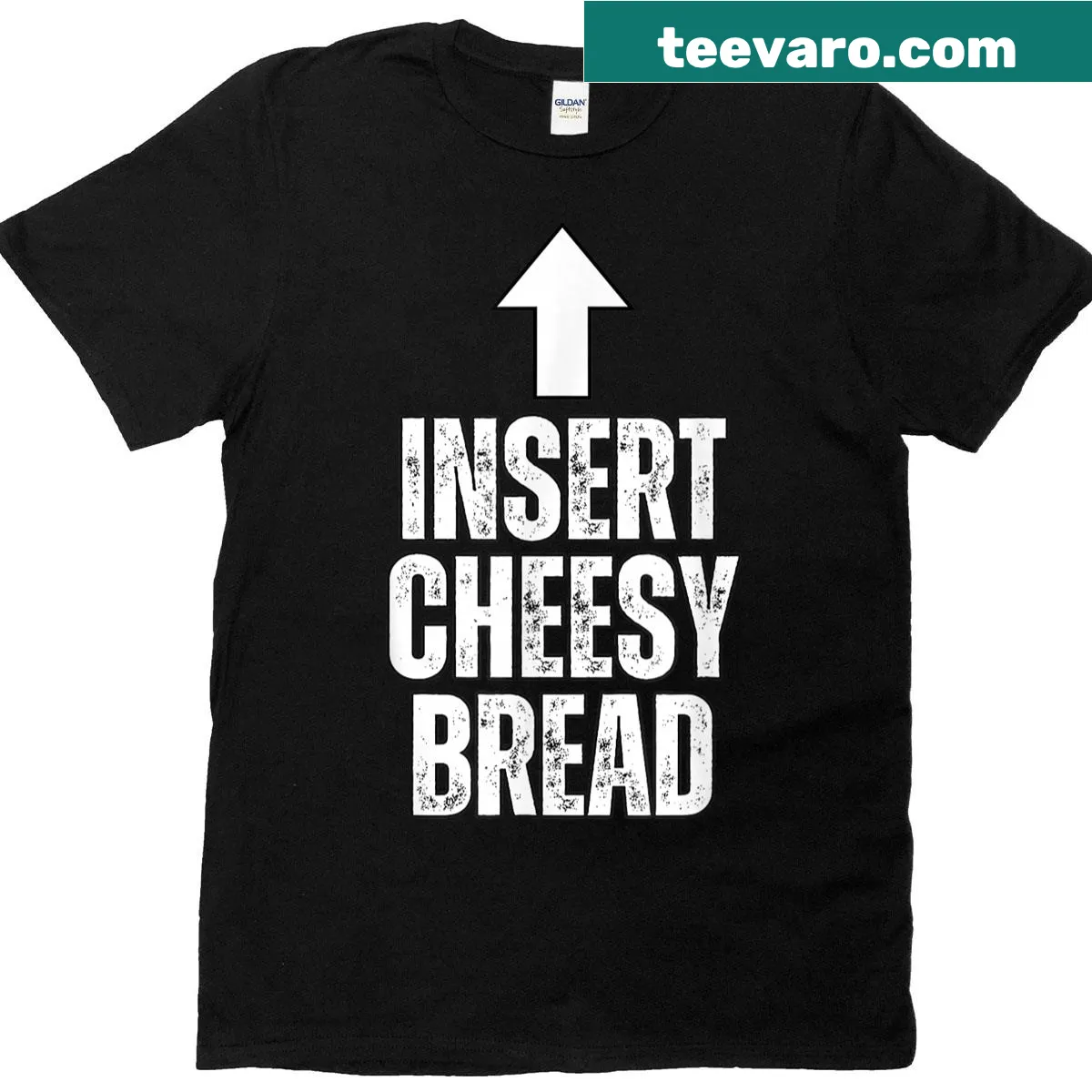 Funny food lover t-shirt with 'Insert Cheesy Bread' text — on a men's t-shirt