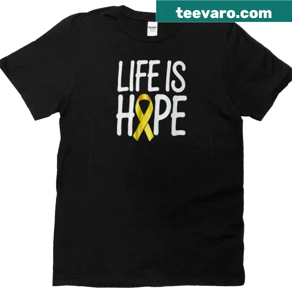 T-shirt with 'Life Is Hope' message for bladder cancer support