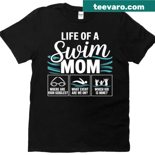 Swim Mom t-shirt celebrating life as a swim mother