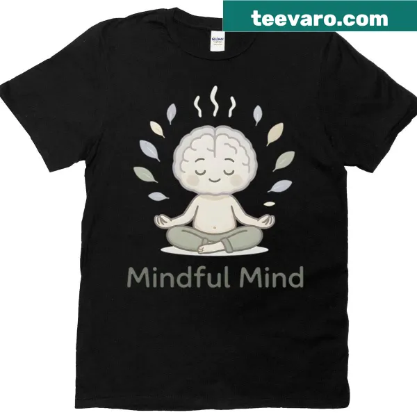 Mindfulness-themed design T-shirt