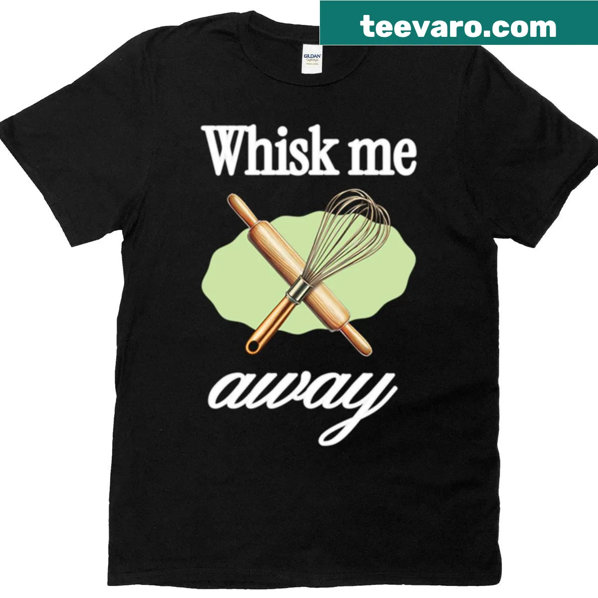 Funny baking pun T-shirt with the phrase 'Whisk Me Away' — on a men's t-shirt