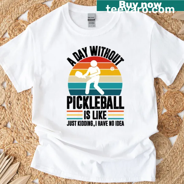 Humorous pickleball player T-shirt with playful saying