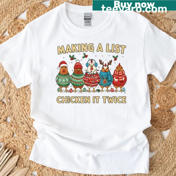 Humorous Christmas T-shirt featuring a chicken checking its holiday list.