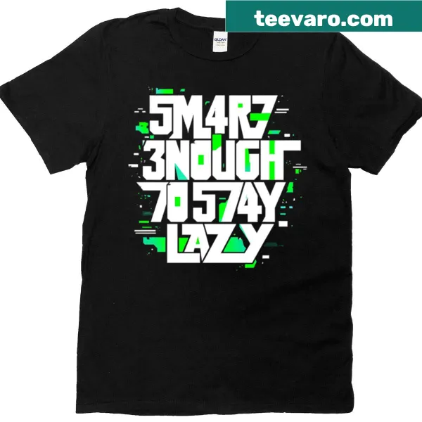 Funny typography t-shirt with lazy and geeky attitude message