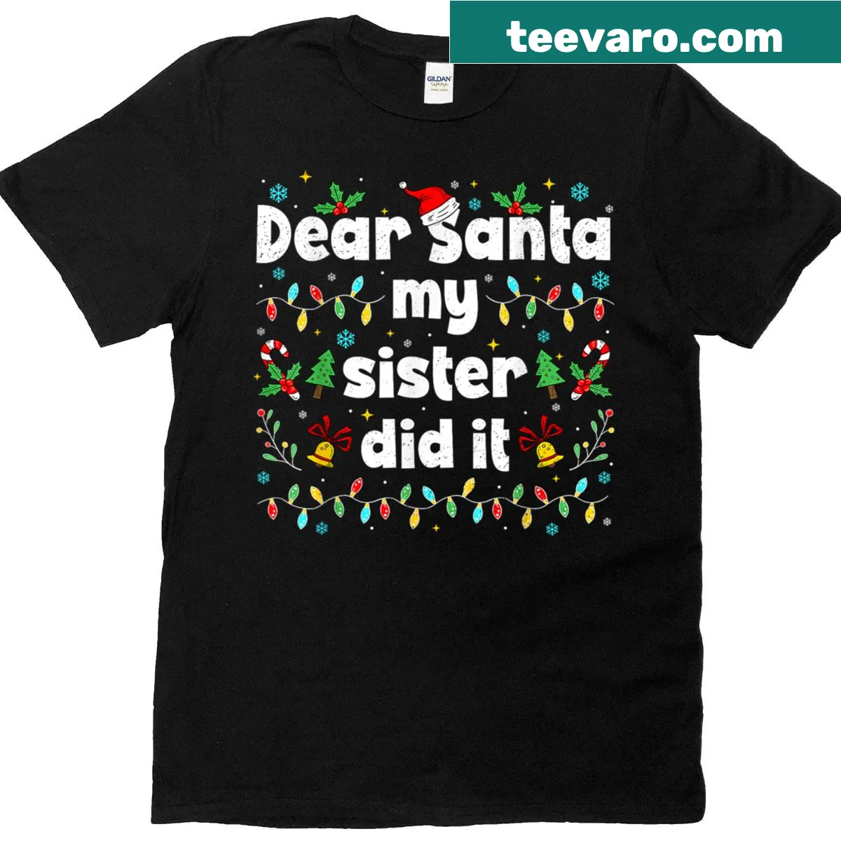 Funny Christmas shirt with 'Dear Santa, My Sister Did It' design — on a men's t-shirt