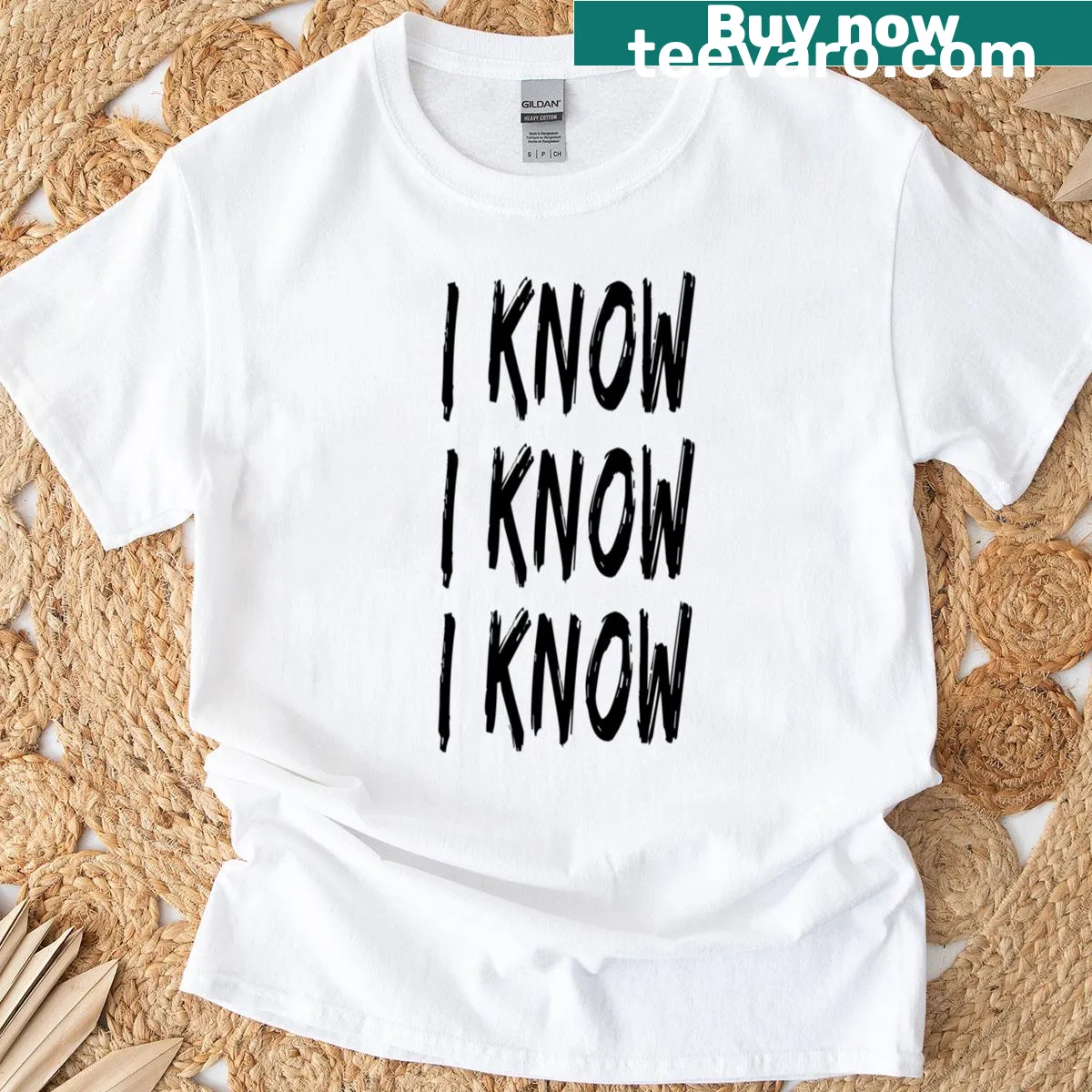 Minimalist t-shirt with the phrase I Know I Know I Know in typography — on a men's t-shirt