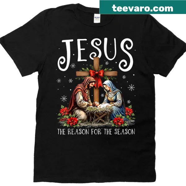 T-shirt with text 'Jesus Is The Reason For The Season' for Christmas
