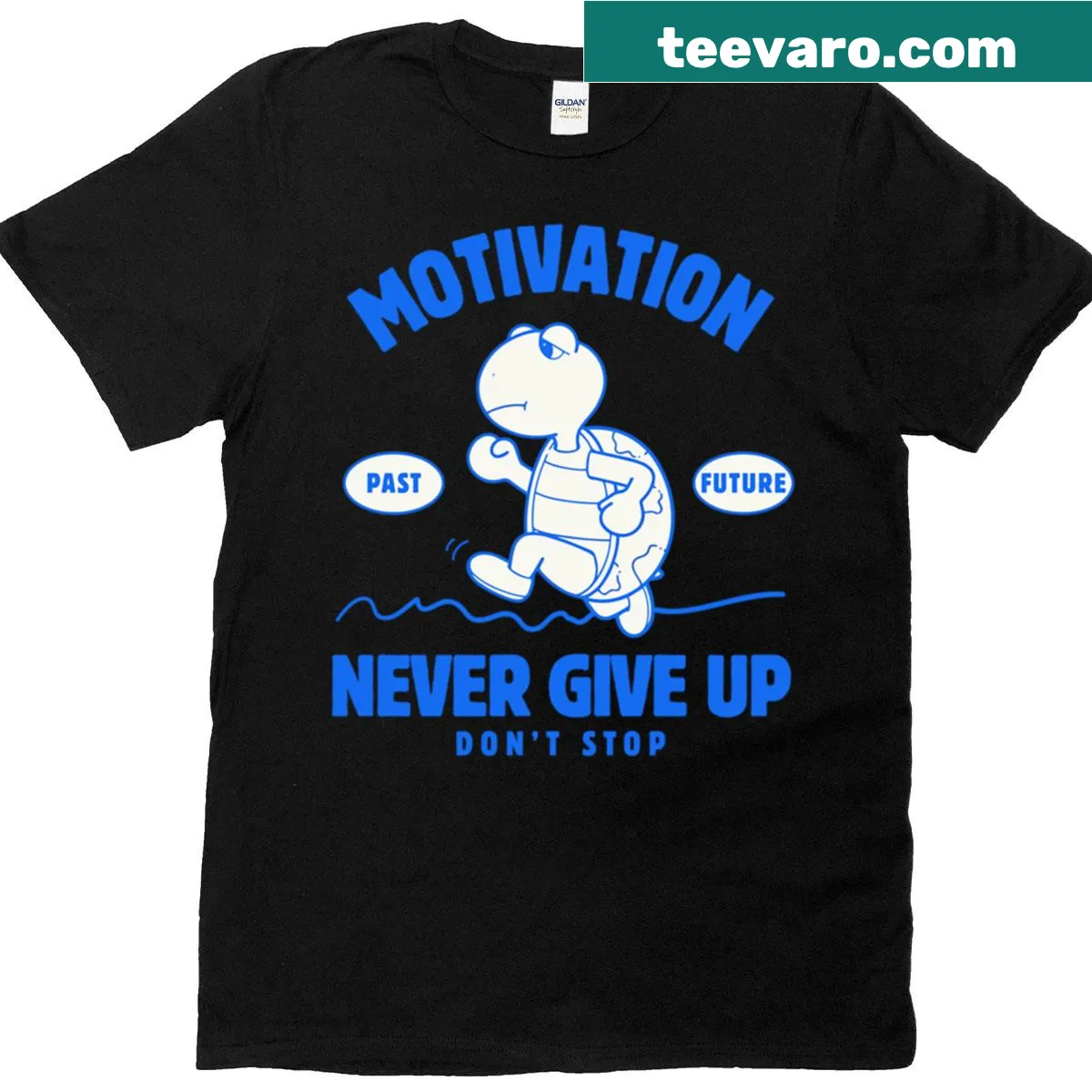 Motivational t-shirt with 'Never Give Up, Don't Stop' text — on a men's t-shirt