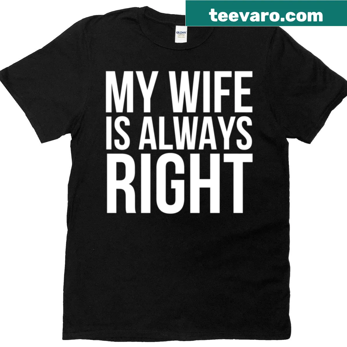 Funny t-shirt saying My Wife Is Always Right — on a men's t-shirt