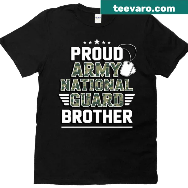 Proud Army National Guard Brother T-shirt with bold lettering