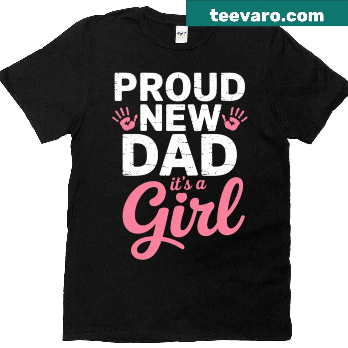 T-shirt for proud new dads with 'It's A Girl' announcement — on a men's t-shirt