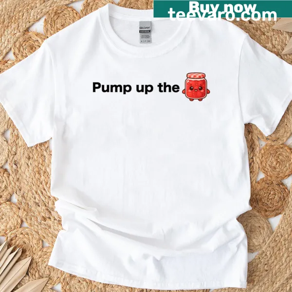 Energetic t-shirt with typography saying 'Pump Up The Jam'
