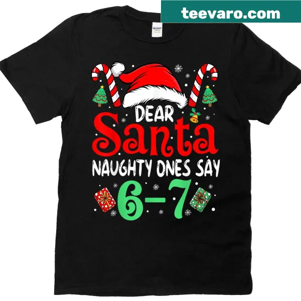 Funny Christmas T-shirt with playful Dear Santa text