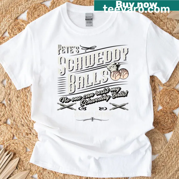 Humorous T-shirt featuring a graphic referencing Schweddy Balls