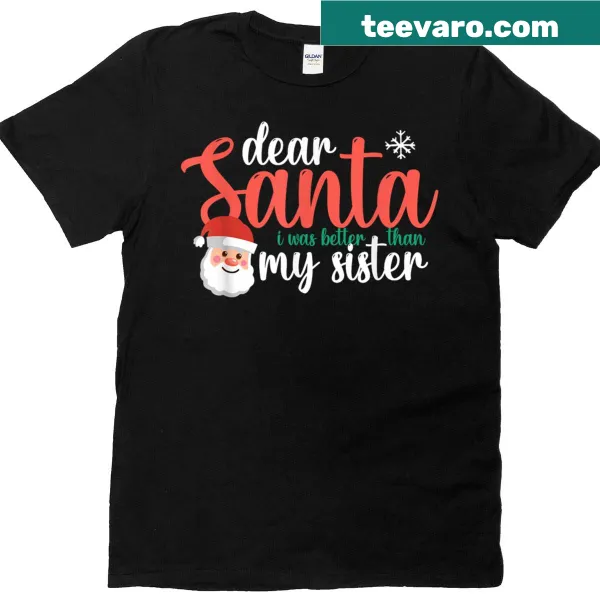 Christmas T-shirt with sibling rivalry text for Santa