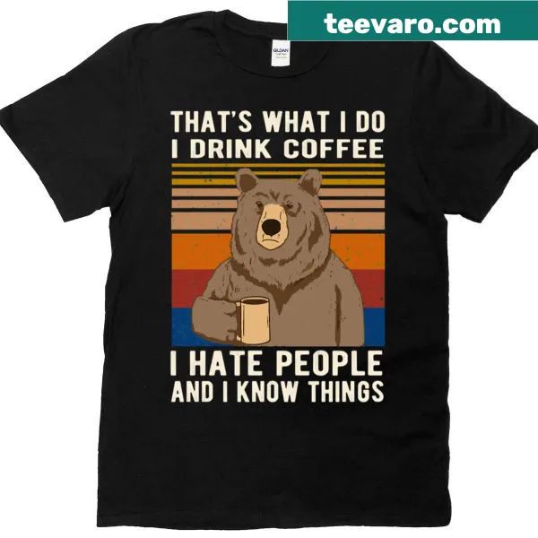 Sarcastic bear drinking coffee with humorous text T-shirt
