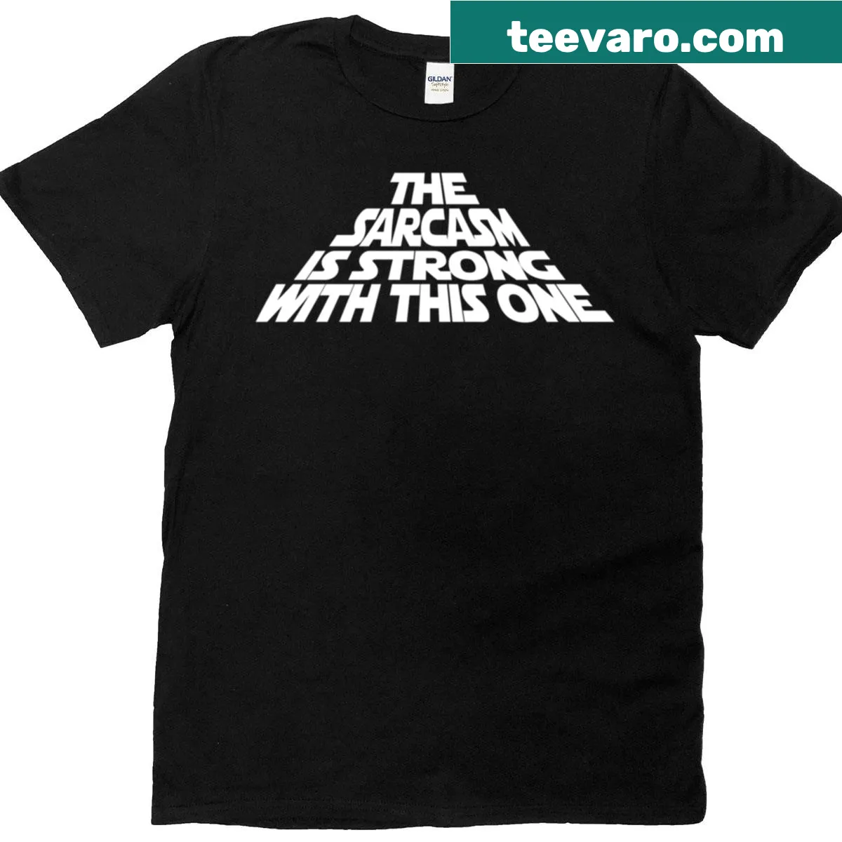 T-shirt featuring a bold 'Sarcasm is Strong' saying — on a men's t-shirt