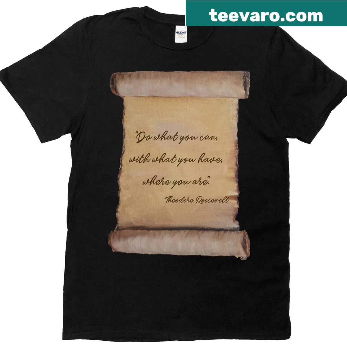 T-shirt featuring a quote from Theodore Roosevelt in scroll design — on a men's t-shirt