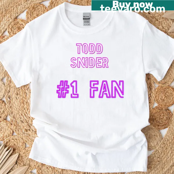 Bold 'Todd Snider - 1 Fan' text on a T-shirt.