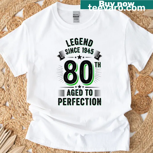 Retro typography design shirt celebrating 80th birthday with 'Aged to Perfection'