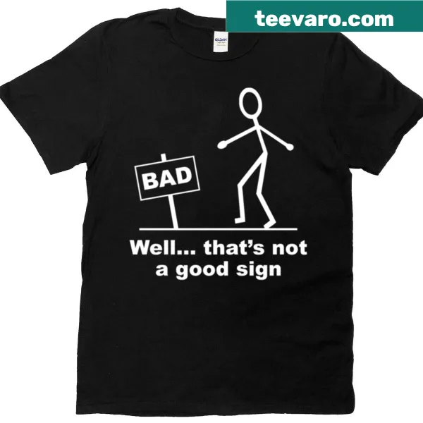 Sarcastic tee with bold text about warning signs