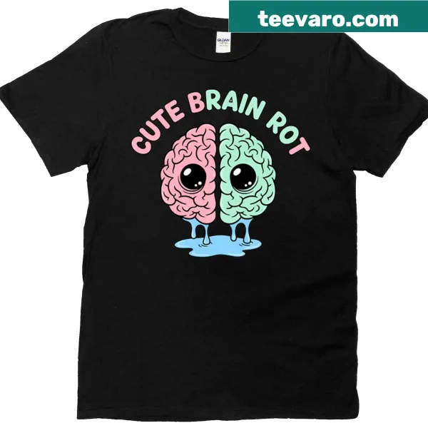 Cute t-shirt featuring the phrase Brain Rot But Cute in playful design