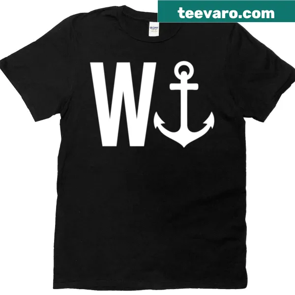 W Anchor sarcastic saying t-shirt with bold typography