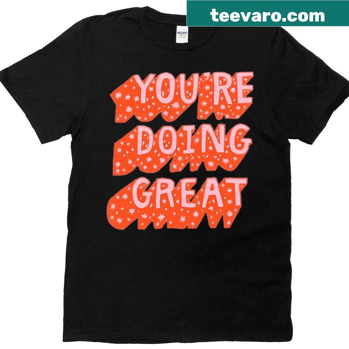 Inspirational T-shirt with the phrase 'You're Doing Great.' — on a men's t-shirt