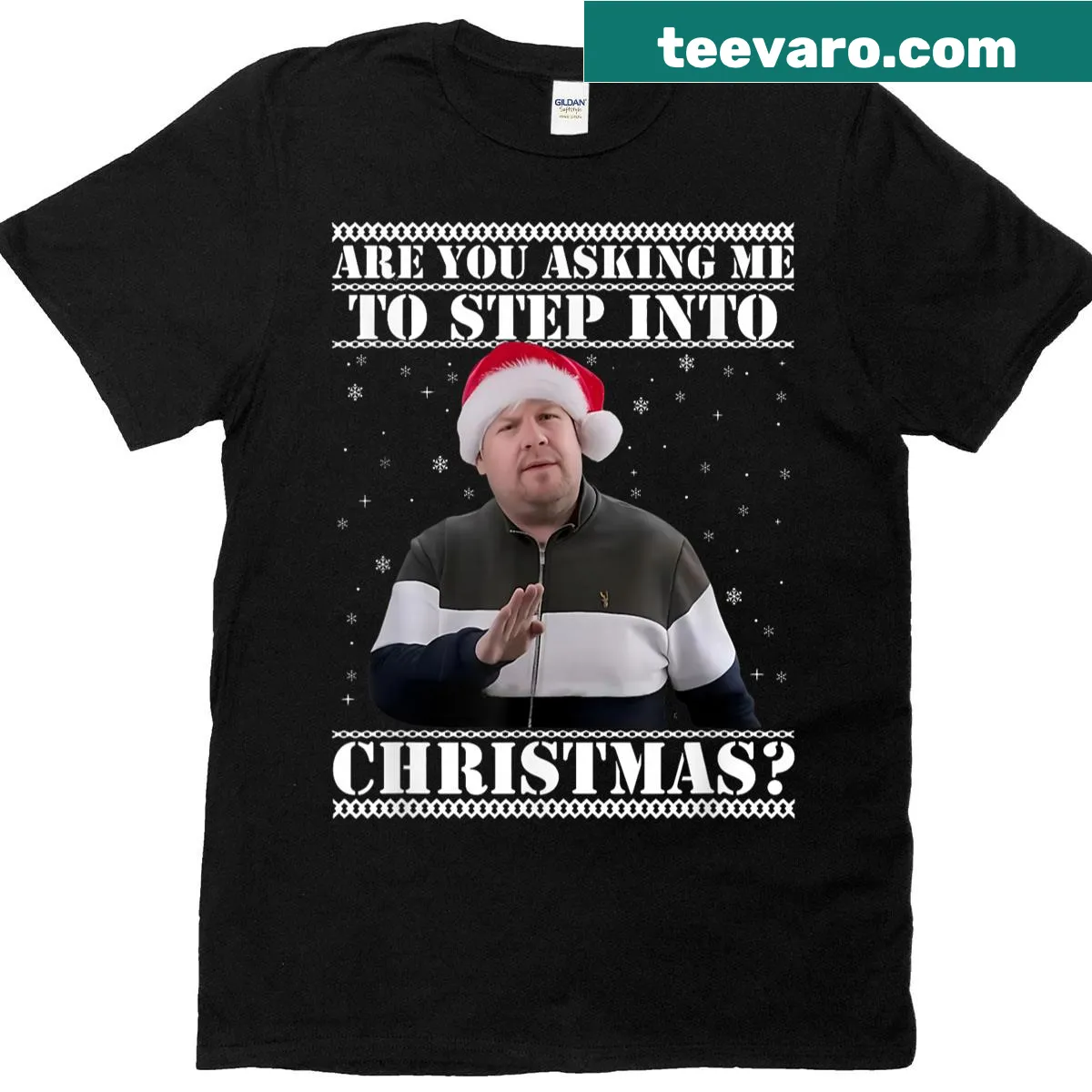 Funny Christmas T-shirt with humorous text about stepping into Christmas — on a men's t-shirt