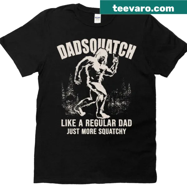 Funny dad humor T-shirt featuring 'Dadsquatch' text design