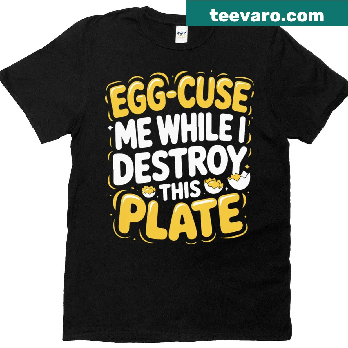 Funny food-themed t-shirt with the phrase 'Egg-cuse Me While I Destroy This Plate' — on a men's t-shirt
