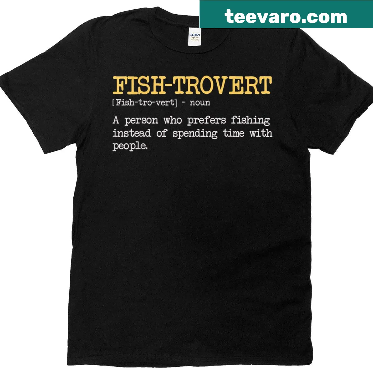 Humorous fishing quote shirt for introverted anglers, perfect for dads — on a men's t-shirt