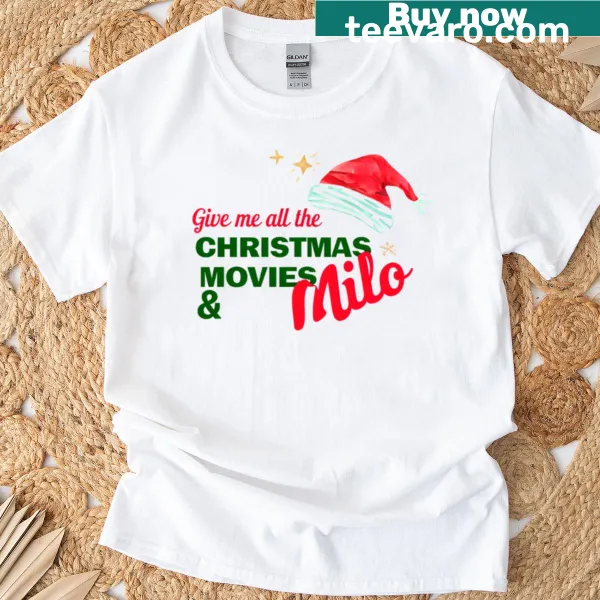 Christmas tee with 'Give Me All The Christmas Movies' and a Santa hat graphic