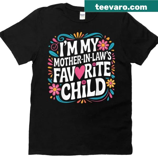 Funny t-shirt for favorite child featuring humorous text