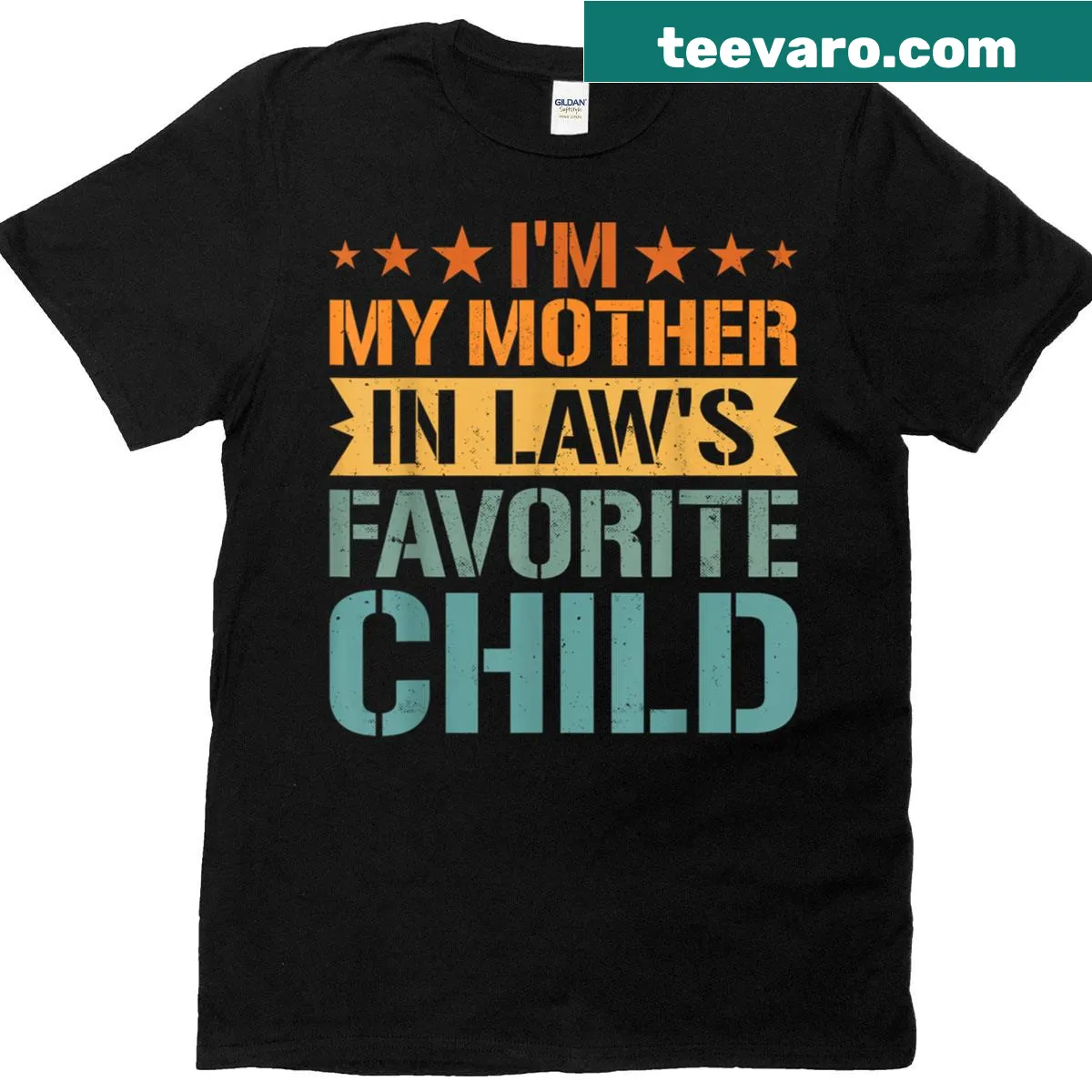Funny T-shirt declaring 'I'm My Mother In Law's Favorite Child' in bold typography — on a men's t-shirt