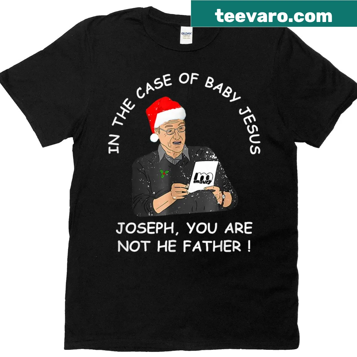 Humorous T-shirt with a biblical reference about Joseph and Jesus — on a men's t-shirt