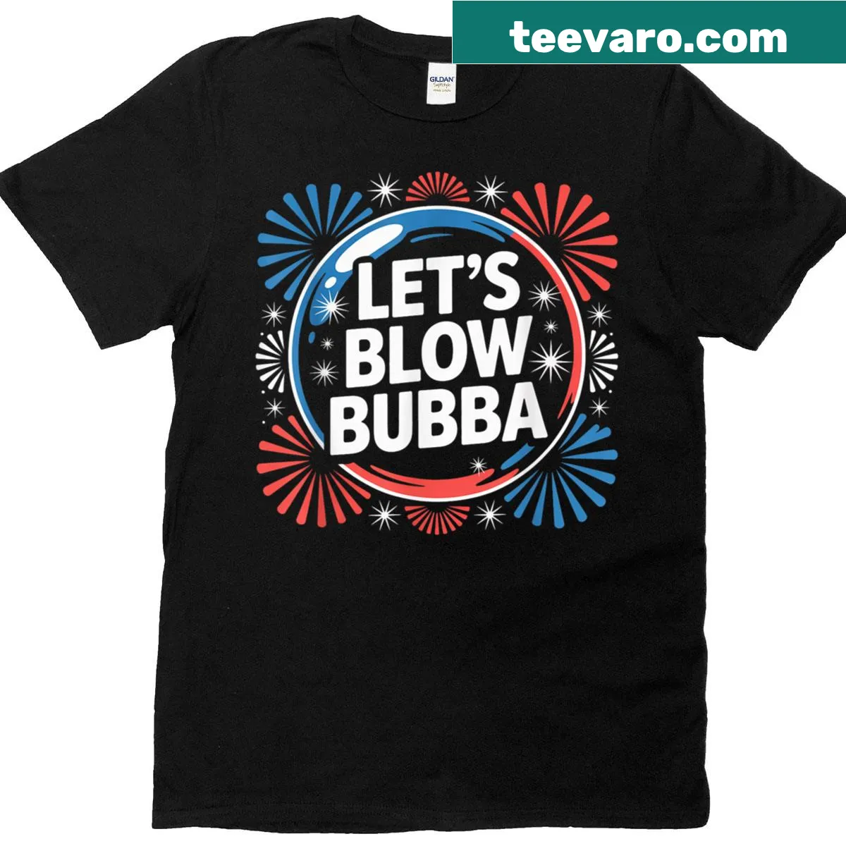 Patriotic t-shirt featuring 'Let's Blow Bubba' over an American flag — on a men's t-shirt