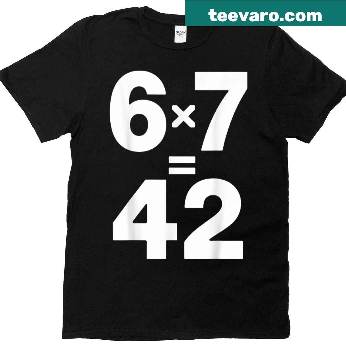 Funny math meme T-shirt with '6 7 is 42' printed — on a men's t-shirt