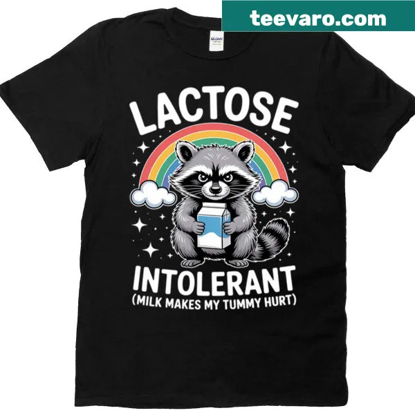 Funny T-shirt featuring a raccoon and lactose intolerance phrase