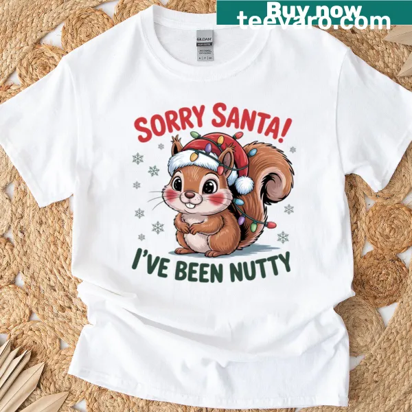 Humorous Christmas t-shirt with a squirrel apologizing to Santa