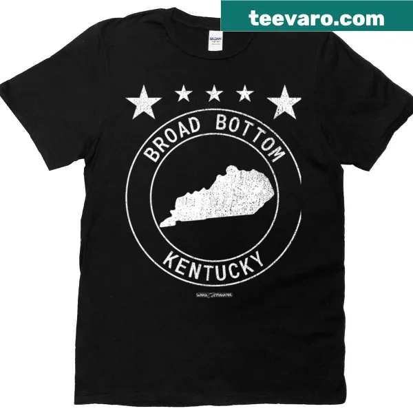 Funny t-shirt featuring the town name Broad Bottom, Kentucky