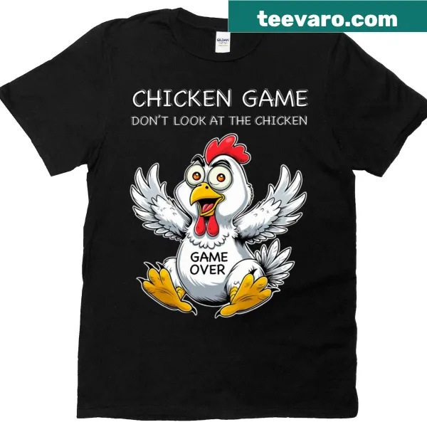 Funny Chicken Game typography graphic on a T-shirt