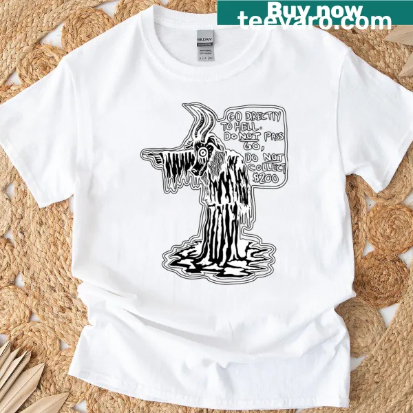 Edgy t-shirt with bold text saying 'Go Directly To Hell'