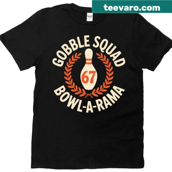 Fun Thanksgiving T-shirt with 'Gobble Squad 67' for bowlers
